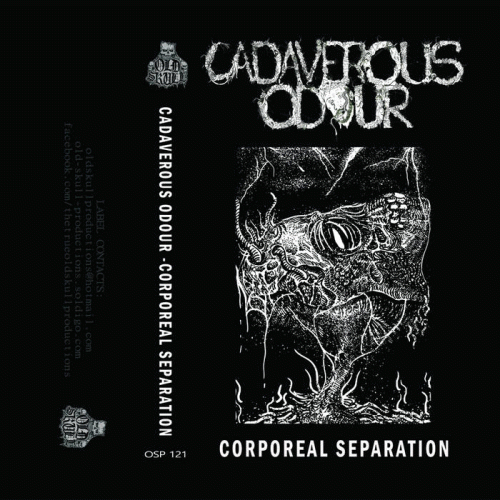 Cadaverous Odour : Corporeal Separation